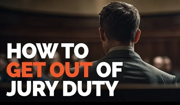 How to Get Out of Jury Duty: Excuses, Deferrals & What to Do (2026)